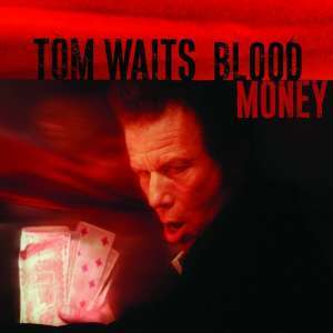 Tom Waits (geb. 1949): Blood Money (remastered) (180g), LP