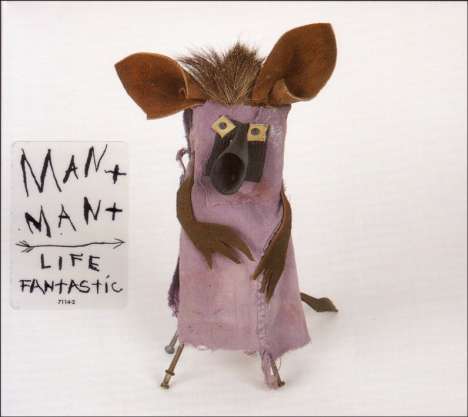 Man Man: Life Fantastic, CD