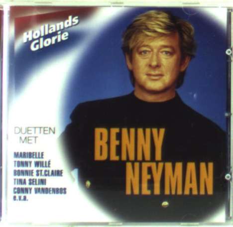 Benny Neyman: Hollands Glorie - Duett, CD