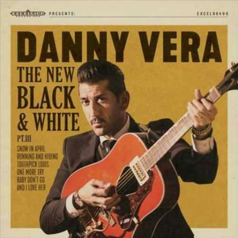 Danny Vera: New Black &amp; White Pt.III, CD