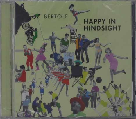 Bertolf: Happy In Hindsight, CD