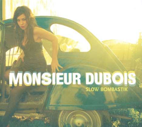 Monsieur Dubois: Slow Bombastik, CD
