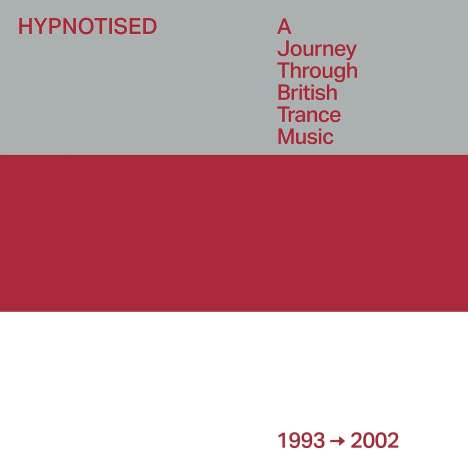 Hypnotised: A Journey Through British Trance Music, 3 CDs