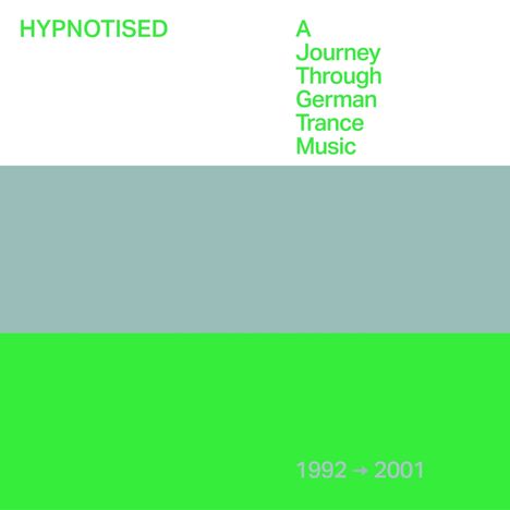 Hypnotised: A Journey Through German Trance Music, 3 CDs