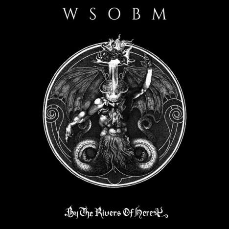 WSOBM: By The Rives Of Heresy, CD