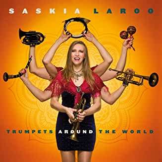 Saskia Laroo: Trumpets Around The World, CD