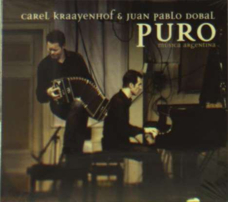 Carel Kraayenhof (geb. 1958): Puro, CD