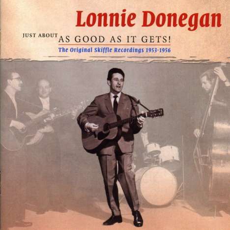 Lonnie Donegan: Just About As Good As It Gets!, 2 CDs