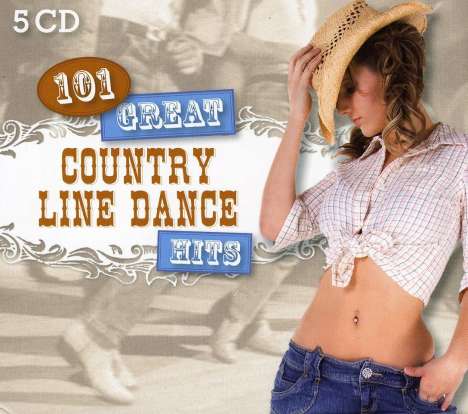 Country Dance Kings: Country Line Dance (101 Great Hits), 5 CDs