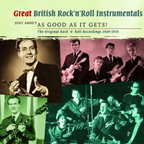 Just About As Good As It Get's! Great British Rock'n'Roll Instrumentals, 2 CDs