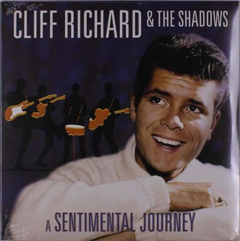 Cliff Richard &amp; The Shadows: A Sentimental Journey (180g), LP