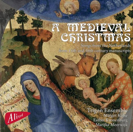 Medieval Christmas - Songs from the Netherlands (15. &amp; 16. Jahrhundert), CD