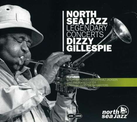 Dizzy Gillespie (1917-1993): North Sea Jazz: Legendary Concerts, 1 CD und 1 DVD