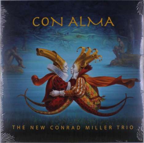 The New Conrad Miller Trio: Con Alma, LP