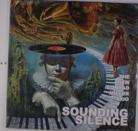 The New Conrad Miller Trio: Sounding Silence, LP
