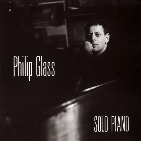 Philip Glass (geb. 1937): Works for Solo Piano (180g), LP