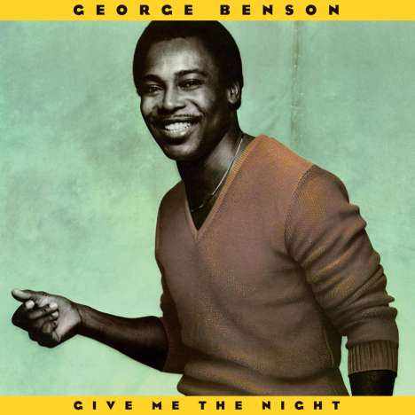 George Benson (geb. 1943): Give Me The Night (180g), LP