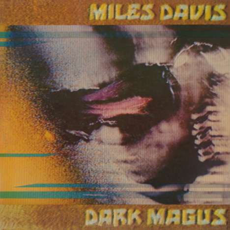 Miles Davis (1926-1991): Dark Magus (remastered) (180g), 2 LPs