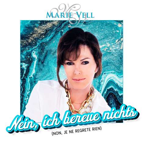Marie Vell: Nein, ich bereue nichts (Non,je ne regrete rien), CD