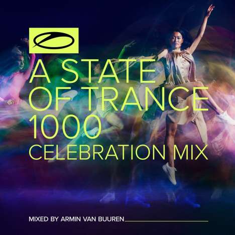 Armin Van Buuren: A State Of Trance 1000 (Celebration Mix), 2 CDs