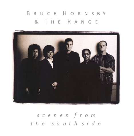 Bruce Hornsby: Scenes From The Southside, CD