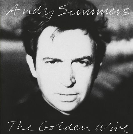 Andy Summers: The Golden Wire, CD
