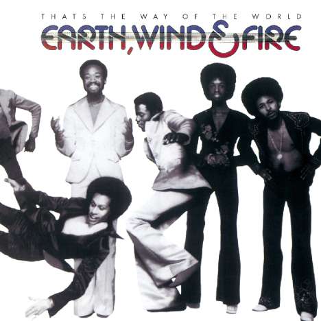 Earth, Wind &amp; Fire: That's The Way Of The World (Music-On-CD-Edition), CD