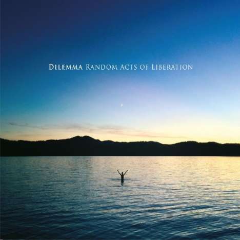 Dilemma: Random Acts Of Liberation, CD