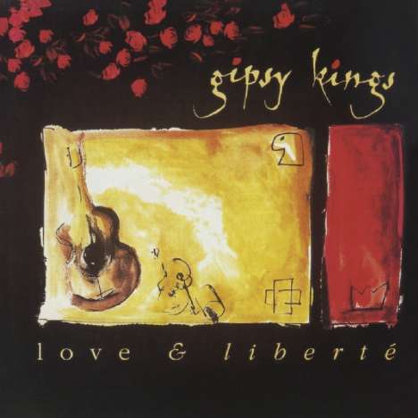 Gipsy Kings: Love &amp; Liberté, CD