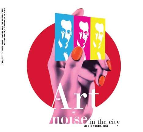 The Art Of Noise: Noise In The City: Live In Tokyo, 1986, CD