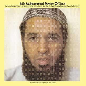 Idris Muhammad (1939-2014): Power Of Soul, CD