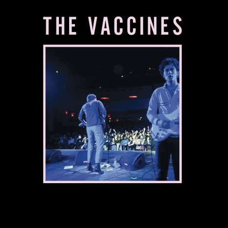 The Vaccines: Live From London, England, CD