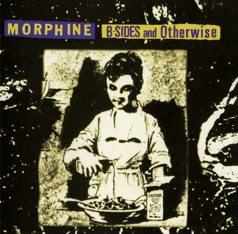 Morphine: B-Sides And Otherwise, CD