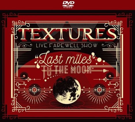 Textures: Last Miles To The Moon: Live Farewell Show, DVD