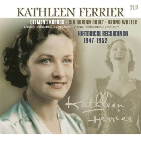 Kathleen Ferrier - Historical Recordings 1947-1952 (180g), 2 LPs