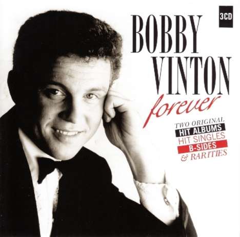 Bobby Vinton: Forever: Two Original Hit Albums, Hit-Singles, B-Sides, Rarities, 3 CDs