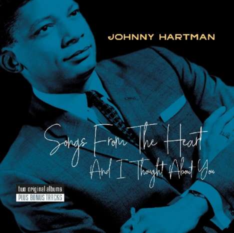 Johnny Hartman (1923-1983): Songs From The Heart / And I Thought About You, CD