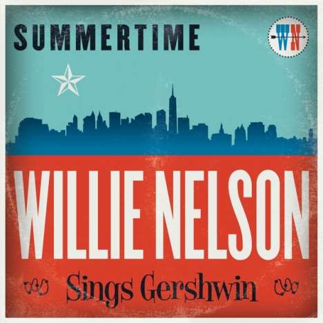 Willie Nelson: Summertime: Willie Nelson Sings Gershwin (180g), LP