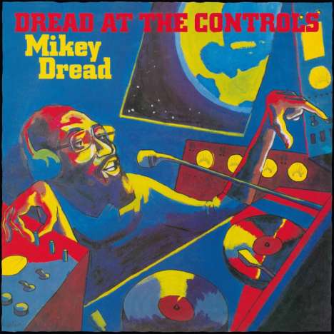 Mikey Dread: Dread At The Controls (180g), LP