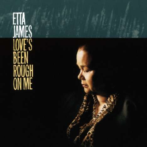 Etta James: Love's Been Rough On Me (180g), LP