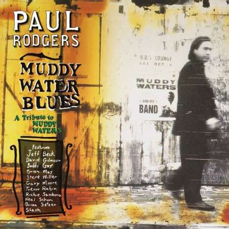 Paul Rodgers &amp; Friends: Muddy Water Blues (180g), 2 LPs