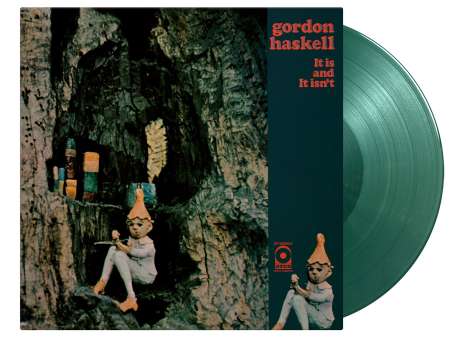 Gordon Haskell: It Is And It Isn't (180g) (Limited Numbered Edition) (Green Vinyl), LP