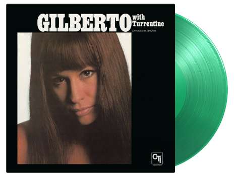 Astrud Gilberto (1940-2023): Gilberto With Turrentine (180g) (Limited Numbered Edition) (Translucent Green Vinyl), LP