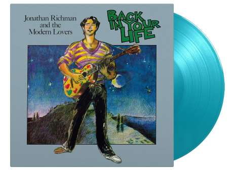 Jonathan Richman &amp; The Modern Lovers: Back In Your Life (180g) (Limited Numbered Edition) (Turquoise Vinyl), LP