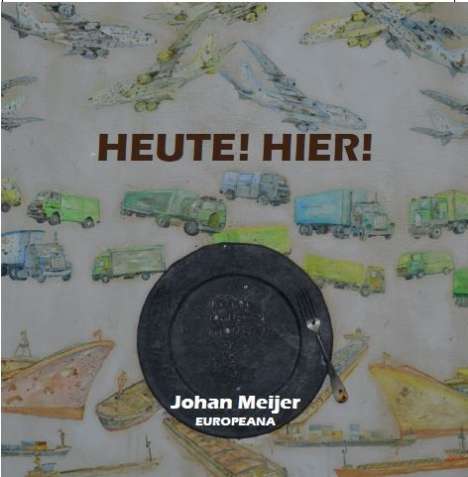 Johan Meijer: Heute! Hier!, CD