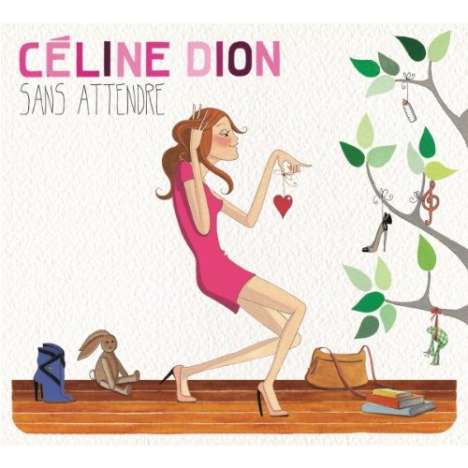 Céline Dion: Sans Attendre, CD