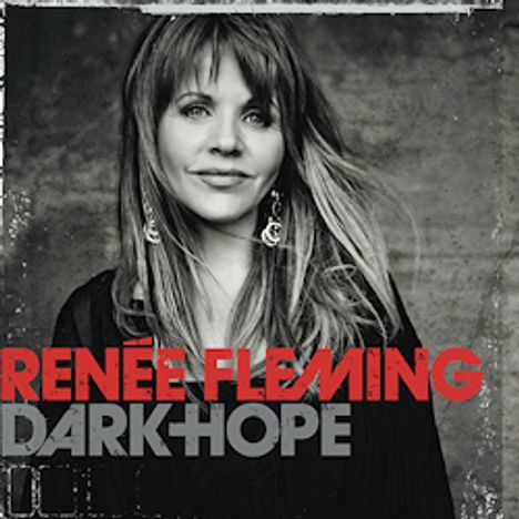 Renee Fleming - Dark Hope (Pop Songs) (180g), CD