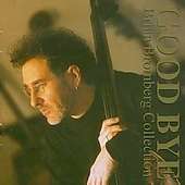 Brian Bromberg (geb. 1960): Collection: Goodbye, CD