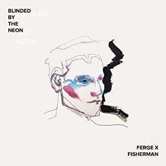 Ferge X Fisherman: Blinded By The Neon, CD