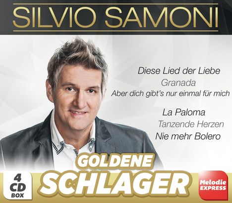 „SILVIO SAMONI“, Liedtitel wie „Granada“, „La Paloma“. „Goldene Schlager“ mit „Melodie Express“ Logo. Abbild eines Mannes im Anzug.